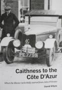 Thumbnail for article : Caithness to the Côte D'Azur - A New Book