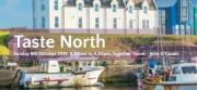 Thumbnail for article : Taste North 2019 - Sunday 6th October 2019 11am to 4.30pm. at Together Travel - John O'Groats