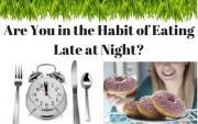 Thumbnail for article : Late Night Eating May Cause Greater Weight Gain - New Research Points To Why