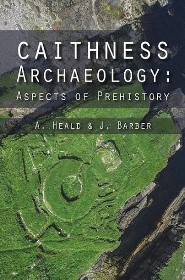 Photograph of Vote For Caithness Archaeology Book To Gain Recognition For Our Hidden History